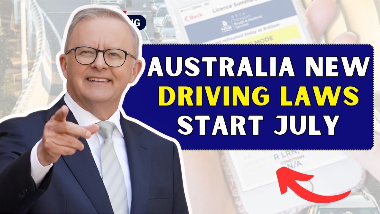 Australia New Driving Licence Rules from 10 July