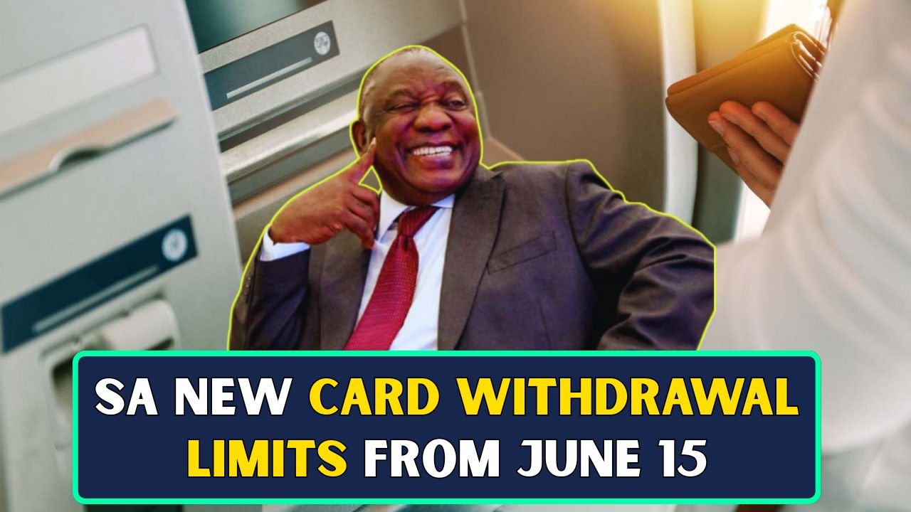 New Card Withdrawal Limits from June 15